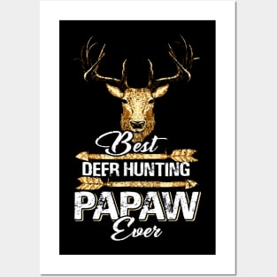 Best Deer Hunting Papaw Ever Shirt Fathers Day Posters and Art